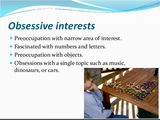 obsessive interests